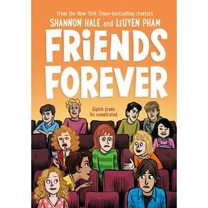 Friends Forever -- Shannon Hale